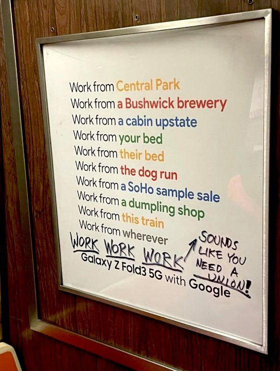 Google ad promoting work from anywhere. Tagged with 'Work, work, work. You could use a Union.'